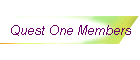Quest One Members