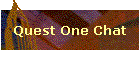 Quest One Chat